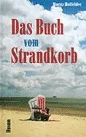 Moritz Holfelder - Das Buch vom Strandkorb, Inbunden. Tillgänglighet: Lägg i varukorg