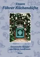 Unsere Föhrer Küchendüfte, Inbunden. Tillgänglighet: Lägg i varukorg