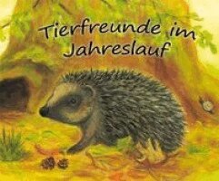 Heike Stinner - Tierfreunde im Jahreslauf, Kartonnage