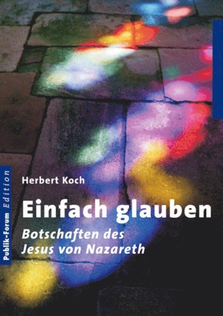 Herbert Koch - Einfach glauben, E-bok