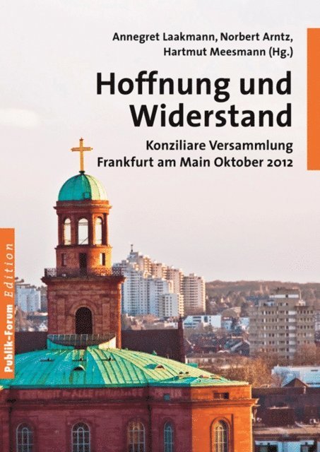 Hartmut Meesmann, Norbert Arntz, Annegret Laakmann - Hoffnung und Widerstand, E-bok