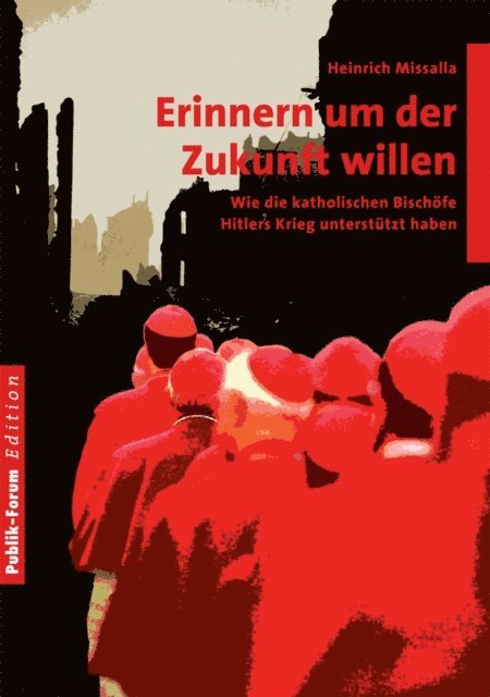 Heinrich Missalla - Erinnern um der Zukunft willen, E-bok