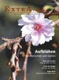 Aufblhen - Von Menschen und Grten