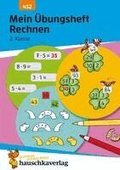 Mein �bungsheft Rechnen 2. Klasse