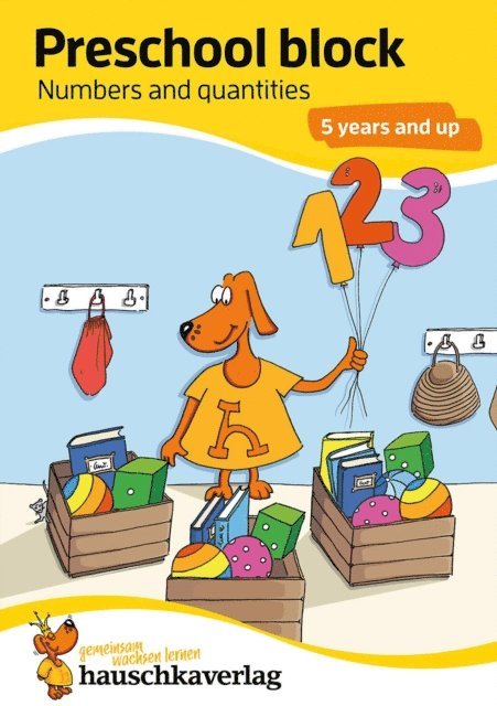 Redaktion Hauschka Verlag - Preschool block - Numbers and quantities 5 years and up, E-bok. Tillgänglighet: Lägg i varukorg