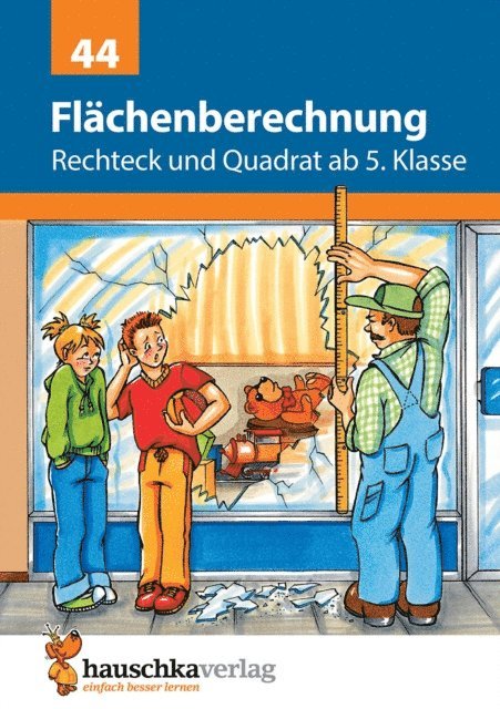 Adolf Hauschka - Flächenberechnung - Umfang und Fläche von Rechteck und Quadrat, E-bok