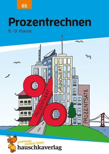 Adolf Hauschka - Prozentrechnen 6.-9. Klasse, E-bok