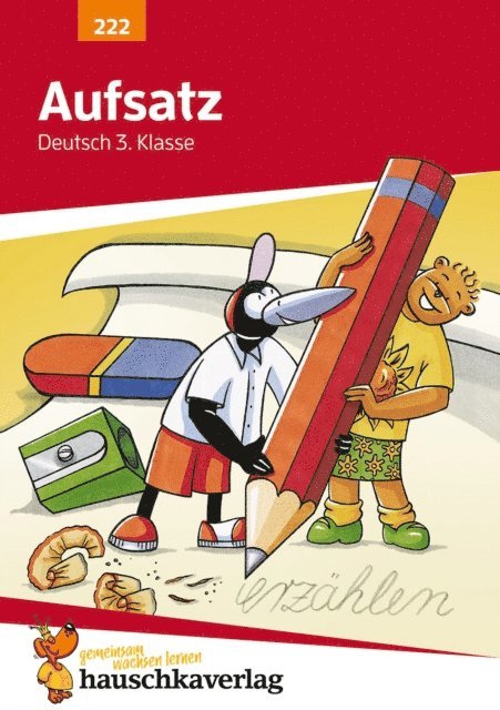Gerhard Widmann - Deutsch 3. Klasse Übungsheft - Aufsatz, E-bok