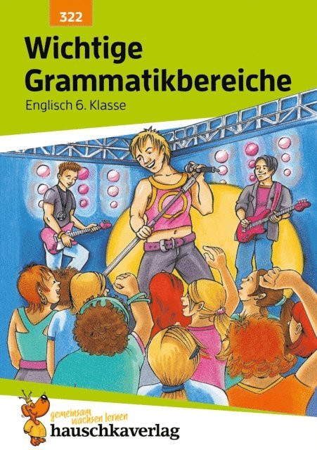 Ludwig Waas - Wichtige Grammatikbereiche. Englisch 6. Klasse, E-bok