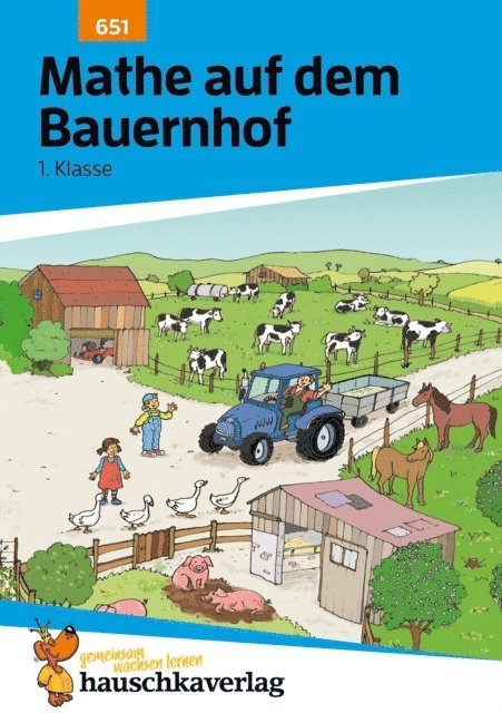 Ingrid Hauschka-Bohmann - Mathe 1. Klasse Übungsheft - Mathe auf dem Bauernhof, E-bok
