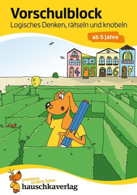 Linda Bayerl - Vorschulblock ab 5 Jahre für Junge und Mädchen - Logisches Denken, rätseln und knobeln, E-bok