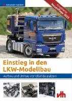 Alexander Kalcher - Einstieg in den LKW-Modellbau, Häftad. Tillgänglighet: Lägg i varukorg