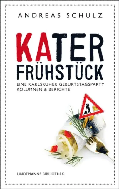 Andreas Schulz - Katerfrühstück, E-bok. Tillgänglighet: Lägg i varukorg