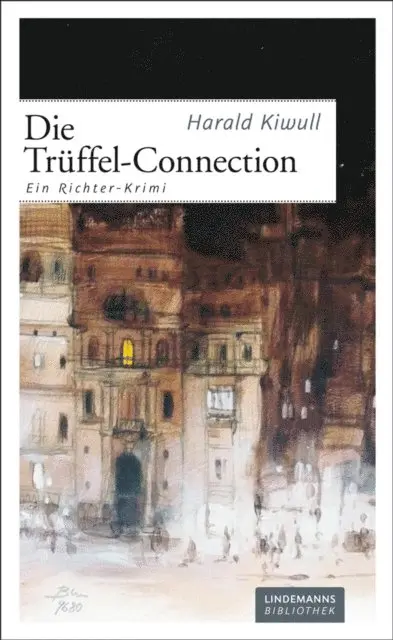 Harald Kiwull - Die Trüffel-Connection, E-bok. Tillgänglighet: Lägg i varukorg