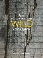 Sören Anders - Wildkochbuch, Inbunden. Tillgänglighet: Lägg i varukorg