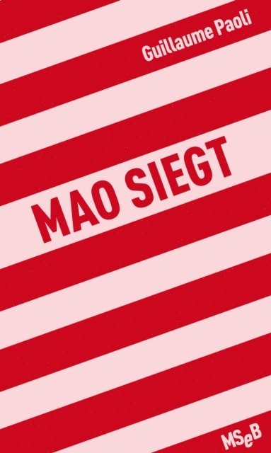 Guillaume Paoli - Mao siegt, E-bok