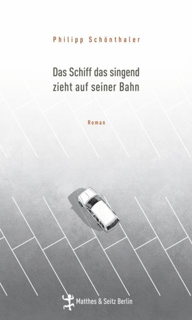 Philipp Schonthaler - Das Schiff das singend zieht auf seiner Bahn, E-bok