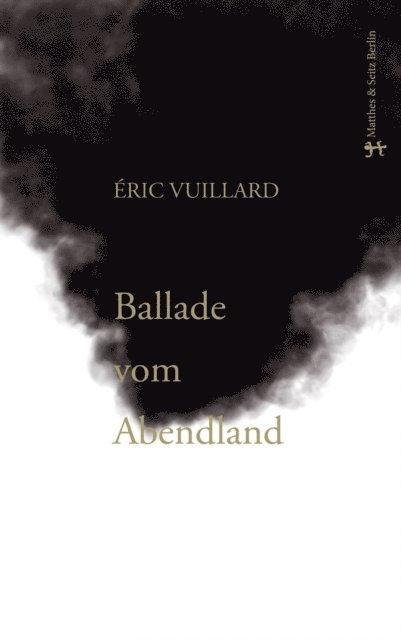 Eric Vuillard - Ballade vom Abendland, E-bok