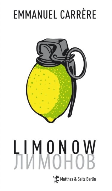 Emmanuel Carrere - Limonow, E-bok