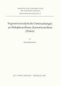 Harald Kurschner - Vegetationsanalytische Untersuchungen an Halophytenfluren Zentralanatoliens (Teurkei), Häftad. Tillgänglighet: Lägg i varukorg