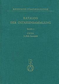 Dr Ludwig Reichert Verlag - Katalog Der Ostasiensammlung: Band 4: China, Li, Shih-Sanronshu, Inbunden