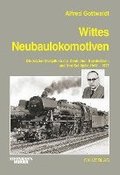 Wittes Neubaulokomotiven