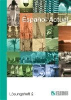 Esther Peleteiro - Espanol actual 2. Lösungsheft, Övrigt