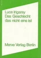 Luce Irigaray - Das Geschlecht, das nicht eins ist, Häftad. Tillgänglighet: Lägg i varukorg