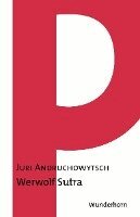 Juri Andruchowytsch - Werwolf Sutra, Häftad