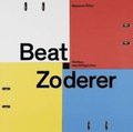 Beat Zoderer - Nimbus des Allt�glichen
