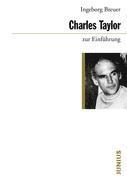 Ingeborg Breuer - Charles Taylor zur Einführung, Häftad
