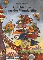Stefan Reisner - Geschichten aus der Wundertüte, Inbunden