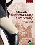 Riding with Understanding and Feeling