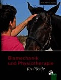 Biomechanik und Physiotherapie fur Pferde