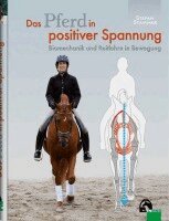 Stefan Stammer - Das Pferd in positiver Spannung, Inbunden