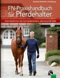 FN-Praxishandbuch fur Pferdehalter