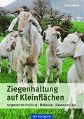 Ziegenhaltung auf Kleinflchen