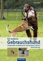 Klaus Jadatz - Der moderne Gebrauchshund, Inbunden