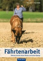 Klaus Jadatz, Milan Hoyer - Fährtenarbeit, Inbunden