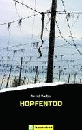 Hopfentod - Der erste Fall von Kim Lorenz