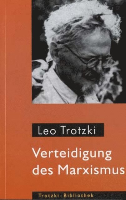 Leo Trotzki - Verteidigung des Marxismus, E-bok