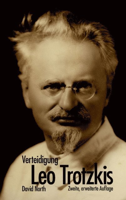 David North - Verteidigung Leo Trotzkis, E-bok