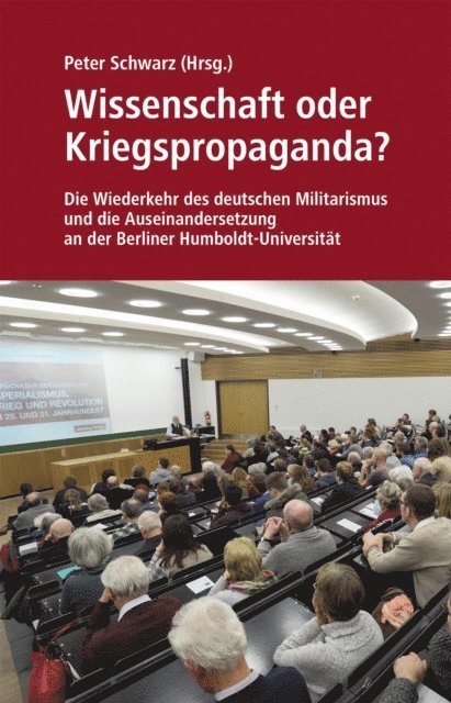 Christoph Vandreier, Johannes Stern, Ulrich Rippert, David North, Peter Schwarz - Wissenschaft oder Kriegspropaganda?, E-bok