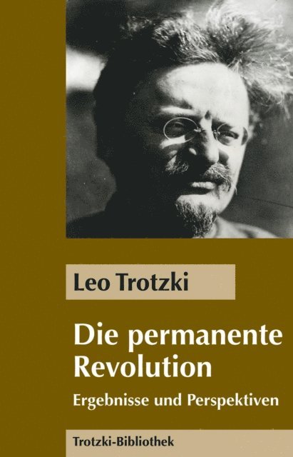 Leo Trotzki - Die Permanente Revolution, E-bok