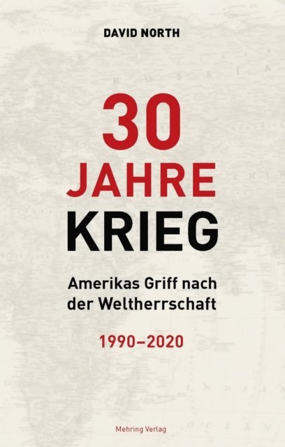 David North - 30 Jahre Krieg, E-bok