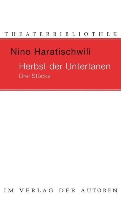 Nino Haratischwili - Herbst der Untertanen, E-bok
