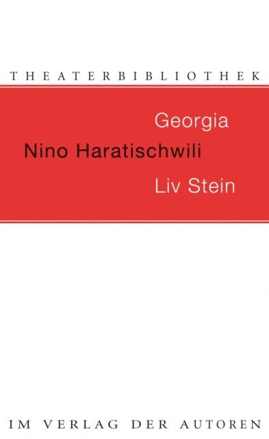 Nino Haratischwili - Georgia / Liv Stein, E-bok