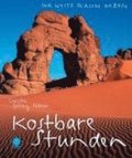 Kostbare Stunden