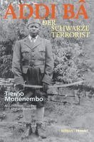 Tierno Monénembo - Addi Ba - Der schwarze Terrorist, Inbunden