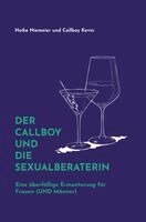 Callboy Kevin, Heike Niemeier - Der Callboy und die Sexualberaterin, Inbunden